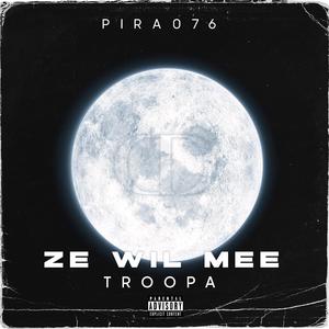 Ze Wil Mee (feat. Pira076)