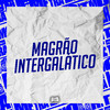 DJ G Silva - Magrão Intergalático