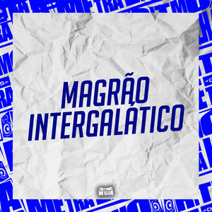 Magrão Intergalático
