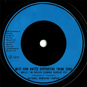 West Ham United Supporters Theme Song: I'm Forever Blowing Bubbles / Glory Glory Hallelujah / March Of The Mods / You'll Never Walk Alone