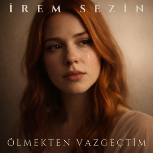 ÖLMEKTEN VAZGEÇTİM