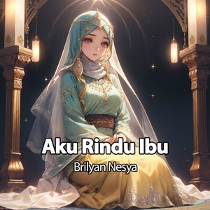 Aku Rindu Ibu