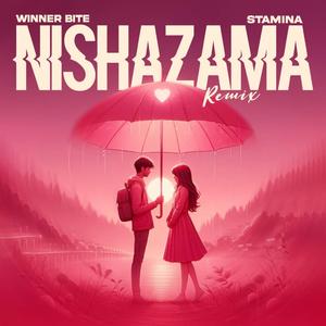 Nishazama (feat. Stamina) (Remix)