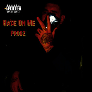 Hate on Me