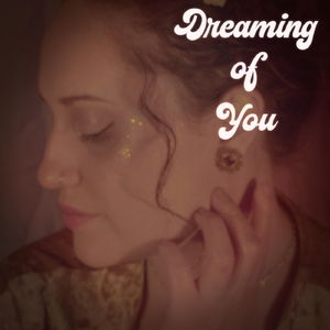 Dreaming of You