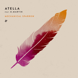 Mechanical Sparrow (Atella Club Mix)