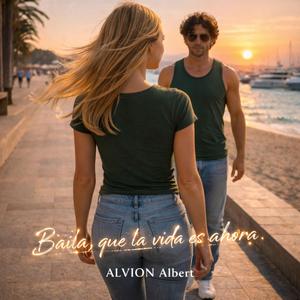 Baila, que la vida es ahora