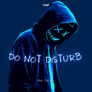 DO NOT DISTURB