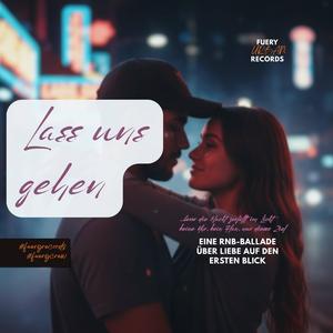 Lass uns gehen