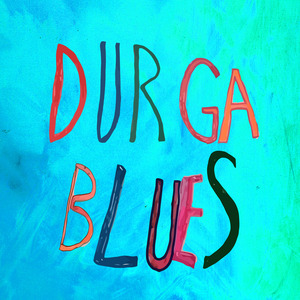 Durga Blues