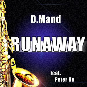 Runaway (The Saxophone Song) (Dirty Dub Mix)