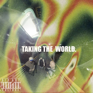 TAKING THE WORLD