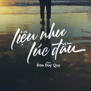 Liệu Như Lúc Đầu