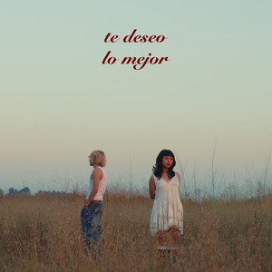 te deseo lo mejor
