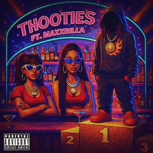 Thooties (feat. T Nista & Maxxrilla)