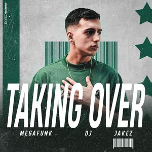 Mega Funk (Taking Over)