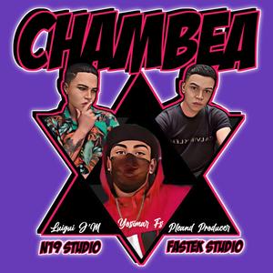 Chambea (feat. Pleand Producer & Yosimar Fs)