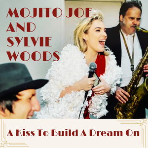 A Kiss to Build a Dream On