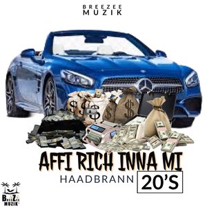 AFFI RICH INNA MI 20M'S (OFFICIAL AUDIO)