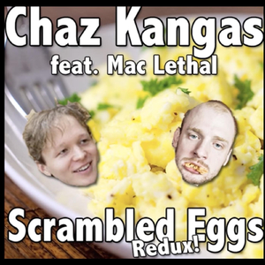 Scrambled Eggs (Redux) [feat. Mac Lethal]