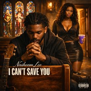 Can't Save You