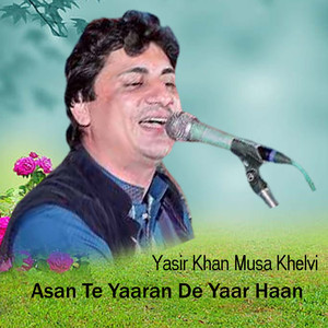 Asan Te Yaaran De Yaar Haan