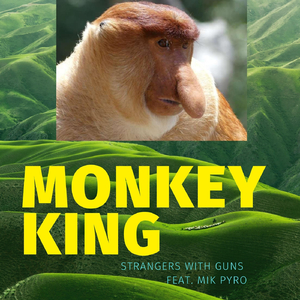 Monkey King (feat. Mik Pyro)