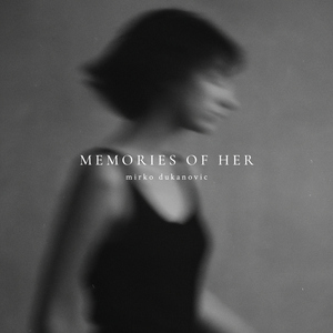 Memories of Her