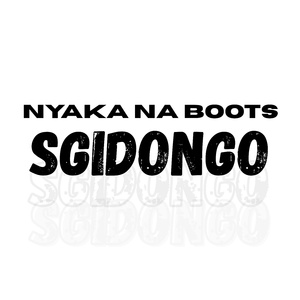 Nyaka na Boots Sgidongo