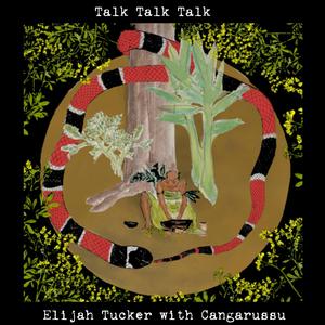 Talk Talk Talk (feat. Cangarussu) (Instrumental)