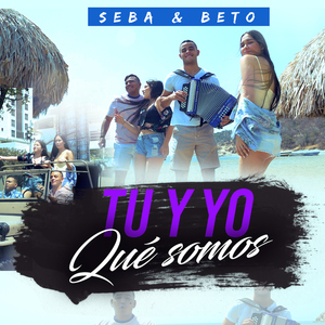 Tu y Yo Qué Somos