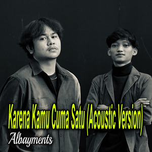 Karena Kamu Cuma Satu (Acoustic Version)