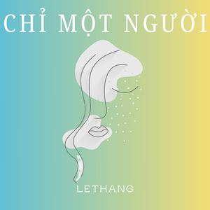 Chỉ Một Người