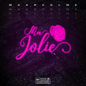 Ma jolie (feat. J-J The Plug)