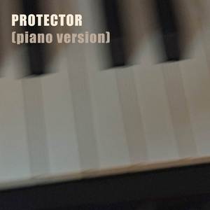 PROTECTOR (piano version)