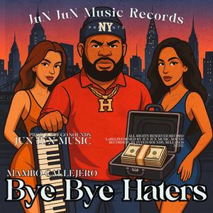 Bye Bye Haters "Mambo Callejero"