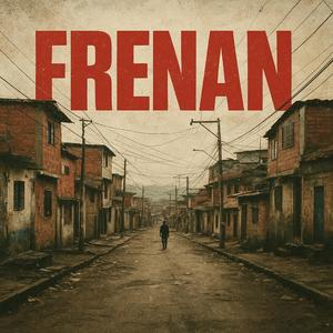 frenan (feat. chuko & dt dwin)