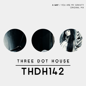 You Are My Gravity (Original Mix)