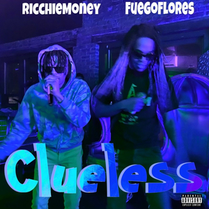 CLUELESS (feat. FuegoFlores)