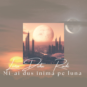 Mi-ai dus inima pe luna