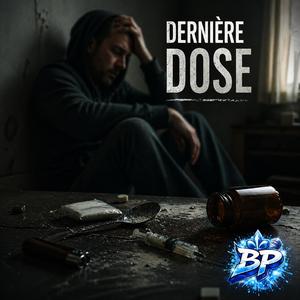 Dernière Dose