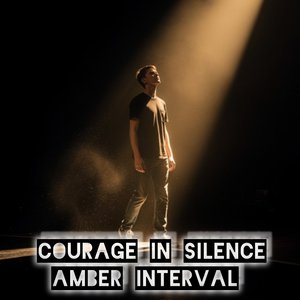 Courage in Silence