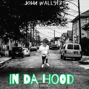 John Wall913 (In Da Hood)