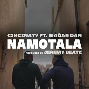 Namotala (feat. Madar Dan & Jeremy Beatz)