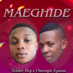 Maeghide (feat. Omoregie Eguasa)