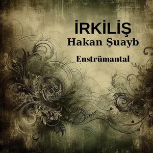 Hakan Şuayb - İrkiliş - Enstrümantal