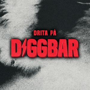 Drita På Diggbar