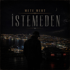 İSTEMEDEN