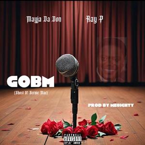 GOBM (feat. Ray P)