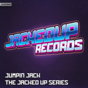 Jacked Up Six (The Anthem) (Original Mix)